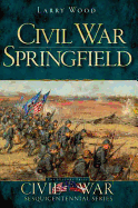 Civil War Springfield