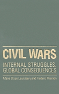 Civil Wars: Internal Struggles, Global Consequences