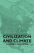 Civilization and Climate