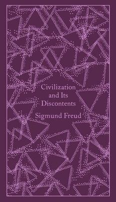 Civilization and Its Discontents - Freud, Sigmund