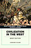 Civilization in the West: Combined Volume