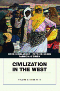 Civilization in the West, Volume 2: Since 1555
