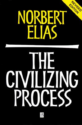 Civilizing Process 2e - Elias, Norbert