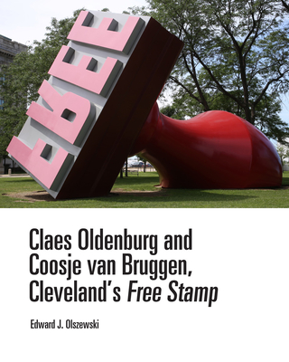 Claes Oldenburg and Coosje Van Bruggen, Cleveland's Free Stamp: Cleveland's Free Stamp - Olszewski, Edward J
