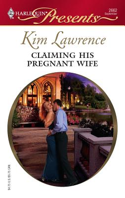 Claiming His Pregnant Wife - Lawrence, Kim