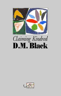 Claiming Kindred - Black, D. M.