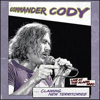 Claiming New Territories - Commander Cody