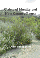 Claims of Identity and New Century Poems