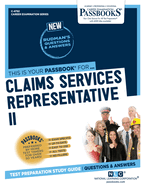 Claims Services Representative II (C-4792): Passbooks Study Guide Volume 4792