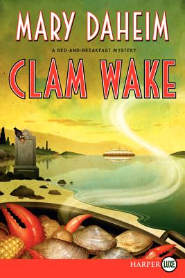 Clam Wake: A Bed-And-Breakfast Mystery - Daheim, Mary