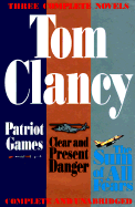 Clancy: Three Complete Novels - Clancy, Tom