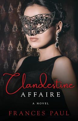 Clandestine Affaire - Paul, Frances