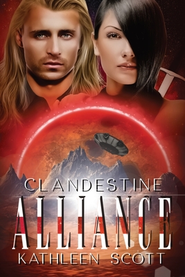Clandestine Alliance - Scott, Kathleen