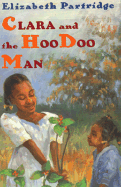 Clara and the Hoodoo Man