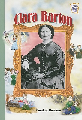 Clara Barton - Ransom, Candice F