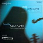 Clara Schumann: Piano Trio in G minor; Camille Saint-Saëns: Piano Trio in F major