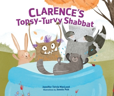 Clarence's Topsy-Turvy Shabbat - MacLeod, Jennifer Tzivia