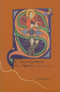 Clare's Letters to Agnes: Texts and Sources