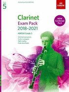 Clarinet Exam Pack 2018-2021 Grade 5: Selected from the 2018-2021 Syllabus. Score & Part, Audio Downloads, Scales & Sight-Reading