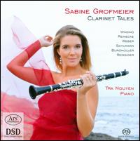 Clarinet Tales - Sabine Grofmeier (clarinet); Tra Nguyen (piano)