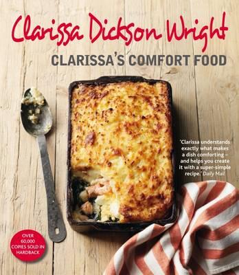 Clarissa's Comfort Food New Edn - Wright, Clarissa Dickson