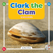 Clark the Clam: The Sound of CL