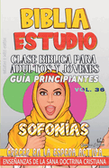 Clase Bblica para Adultos y Jvenes: Gua Principiantes - Sofonas