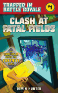 Clash At Fatal Fields