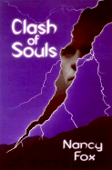 Clash of Souls - Fox, Nancy, Dr.