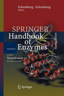 Class 2 Transferases IV: EC 2.4.1.1 - 2.4.1.89 - Chang, A, and Schomburg, Dietmar (Editor), and Schomburg, Ida (Editor)