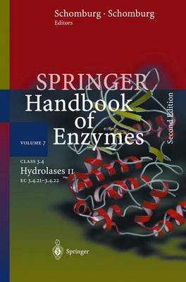 Class 3.4 Hydrolases II: EC 3.4.21 - 3.4.22 - Schomburg, Dietmar (Editor), and Chang, A, and Schomburg, Ida (Editor)