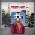 Class Clown Spots a UFO - Guided by Voices