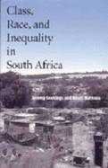 Class, Race, and Inequality in South Africa