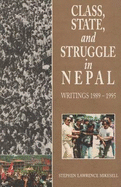 Class, State & Struggle in Nepal: Writings 1989-1995