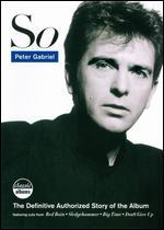 Classic Albums: Peter Gabriel - So