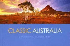 Classic Australia: Spectacular Panoramic Views - Duncan, Ken