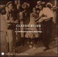 Classic Blues from Smithsonian Folkways - Various Artists