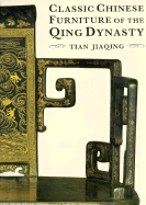 Classic Chinese Furniture of the Qing Dynasty