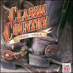 Classic Country: 1960-1964 [1 CD]