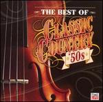 Classic Country: Best of Classic Country '50's