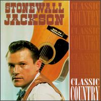 Classic Country - Stonewall Jackson