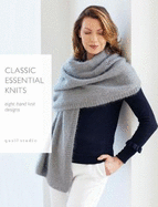 Classic Essential Knits: 8 hand knit designs by Quail Studio
