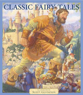 Classic Fairy Tales - Gustafson, Scott