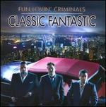 Classic Fantastic - Fun Lovin' Criminals