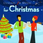 Classic FM: Music for Christmas