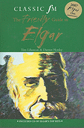 Classic FM the Friendly Guide to Elgar