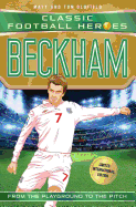 Classic Football Heroes : Beckham (Wing Wizards 5)