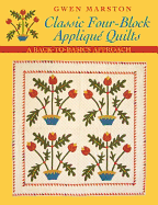 Classic Four-Block Applique Quilts- Print on Demand Edition