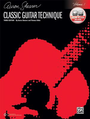 Classic Guitar Technique, Vol 1: Book & Online Audio - Shearer, Aaron, and Kikta, Thomas