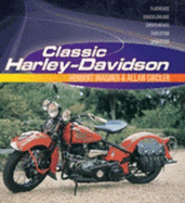 Classic Harley-Davidson - Mbi Publishing Company, and Witzel, Michael Karl, and Wagner, Herbert